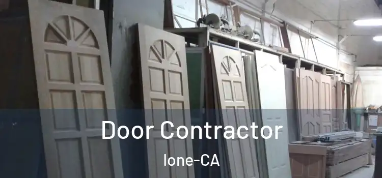 Door Contractor Ione-CA