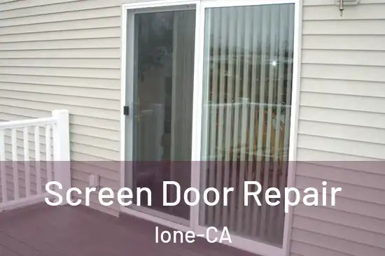  Screen Door Repair Ione-CA